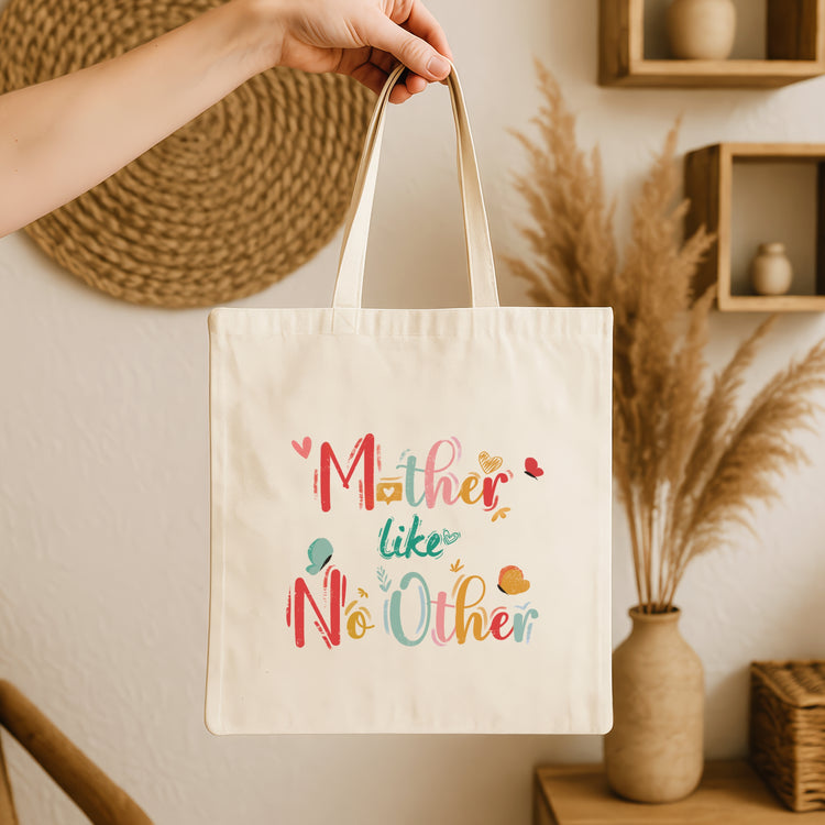 Mother Like No Other - Stylish & Sturdy Tote Bag