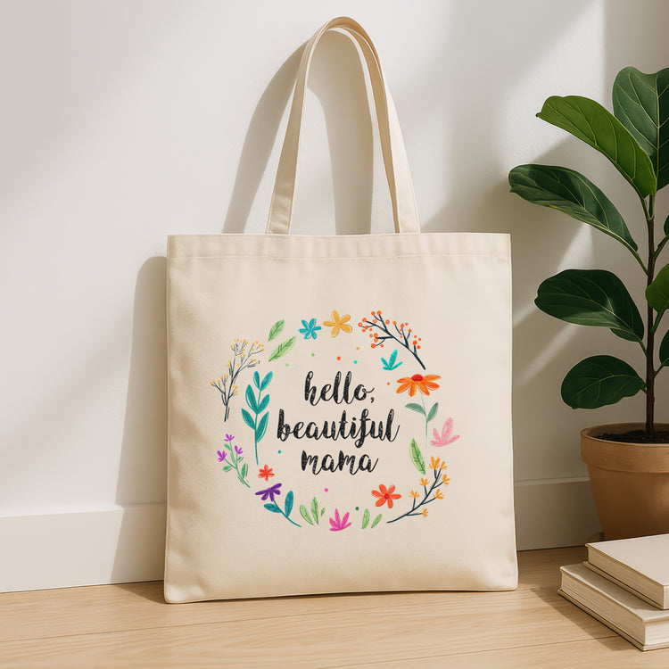 Hello, Beautiful Mama - Stylish & Sturdy Tote Bag (Black)