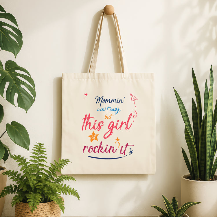 Mommin' Ain't Easy - Stylish & Sturdy Tote Bag