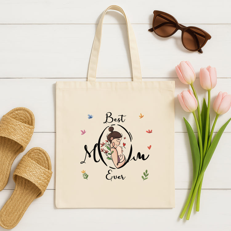 Best Mom Ever - Stylish & Sturdy Tote Bag