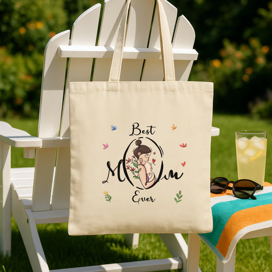 Best Mom Ever - Stylish & Sturdy Tote Bag